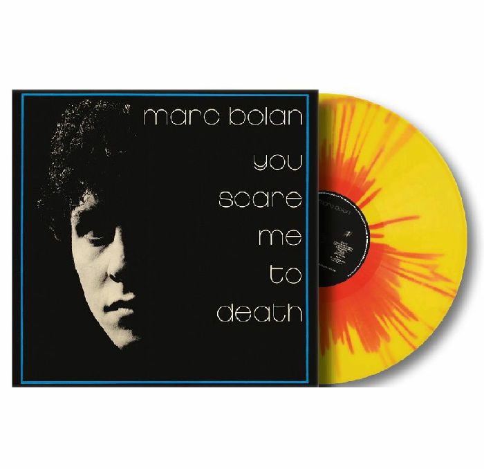 MARC BOLAN - You Scare Me To Death (Sunburst Yellow/Red Vinyl)
