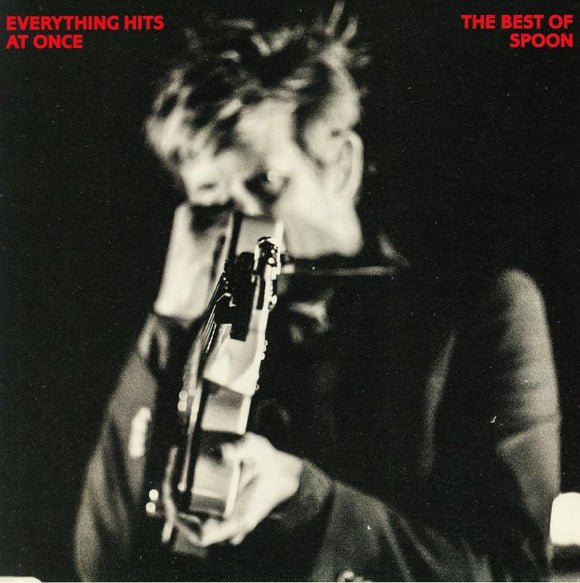 SPOON - EVERYTHING HITS AT ONCE: THE BEST OF SPOON