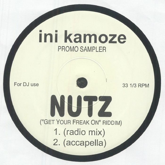Ini KAMOZE - Nutz (Get Yout Freak On Riddim)