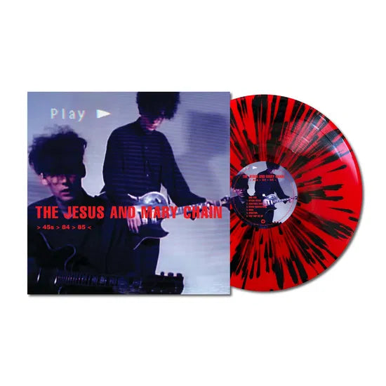 JESUS AND THE MARY CHAIN - > 45S > 84 > 85 < (SPLATTER VINYL) (RSD 2025)