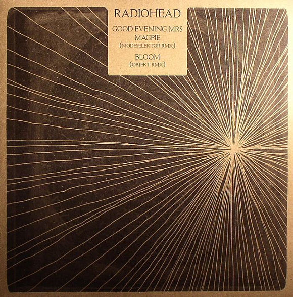 Radiohead - Good Evening Mrs Magpie (Modeselektor RMX)/ Bloom (Objekt RMX)