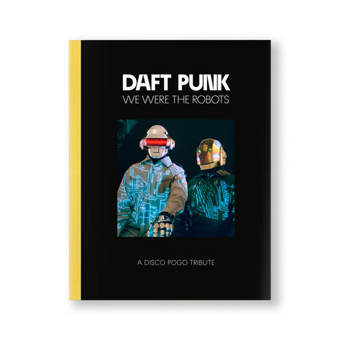 Daft Punk - We Were The Robots (A Disco Pogo Tribute) [Book]