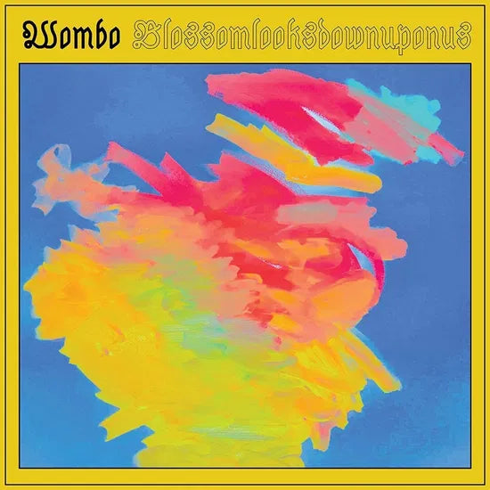 WOMBO - BLOSSOMLOOKSDOWNUPONUS (BABY BLUE VINYL)