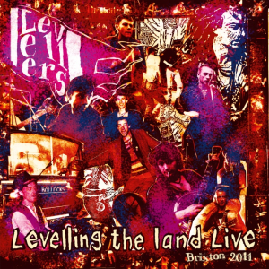 Levellers - Levelling The Land Live!