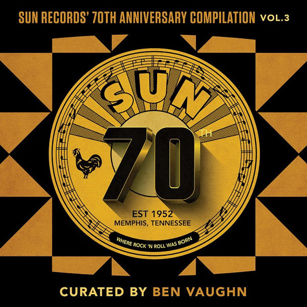 VARIOUS ARTISTS - SUN RECORDS 70TH ANNIVERSARY COMPILATION, VOL. 3