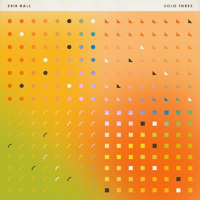 ERIK HALL - SOLO THREE