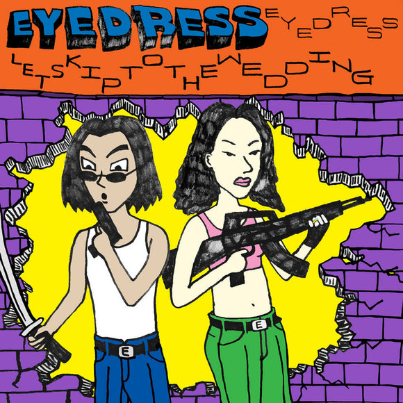 Eyedress - Let's Skip To The Wedding [LP Transparent yellow vinyl. 1000 copies worldwide.]