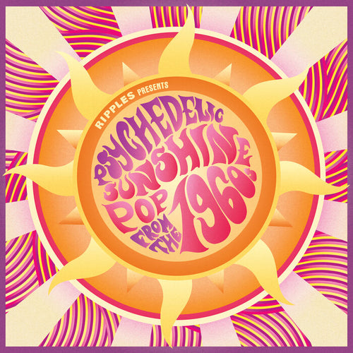 Various Artists - "Ripples Presents… Psychedelic Sunshine Pop from the 1960s" [2LP Black] (RSD 2024) (ONE PER PERSON)