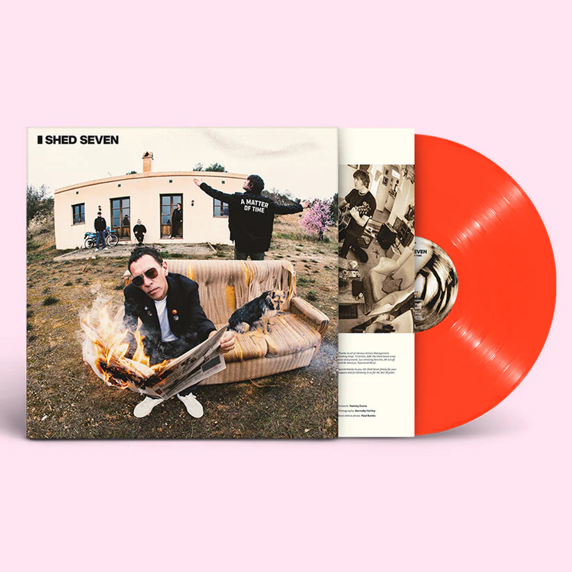 SHED SEVEN - A Matter Of Time (Orange Vinyl) (Indie Exclusive)