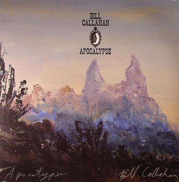 BILL CALLAHAN - APOCALYPSE