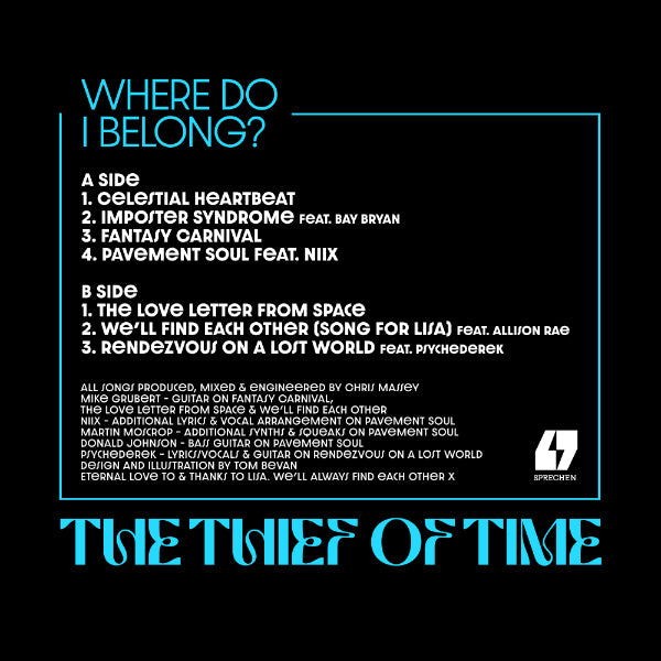 THE THIEF OF TIME - WHERE DO I BELONG ?