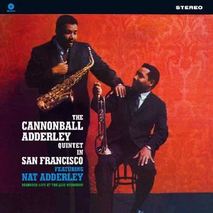 The Cannonball Adderley Quintet - In San Francisco