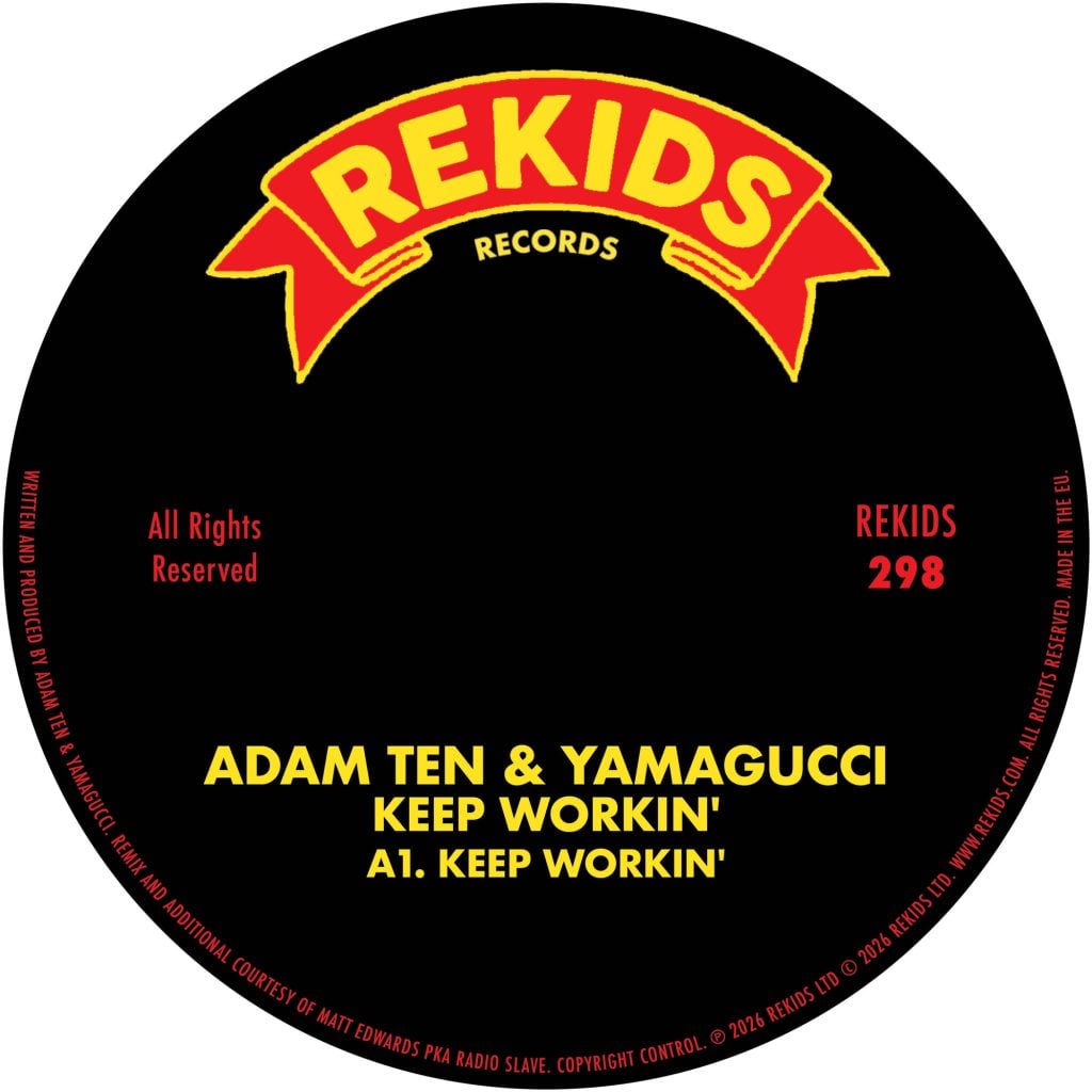 Adam Ten & Yamagucci - Keep Workin' (w/ Radio Slave Remix)