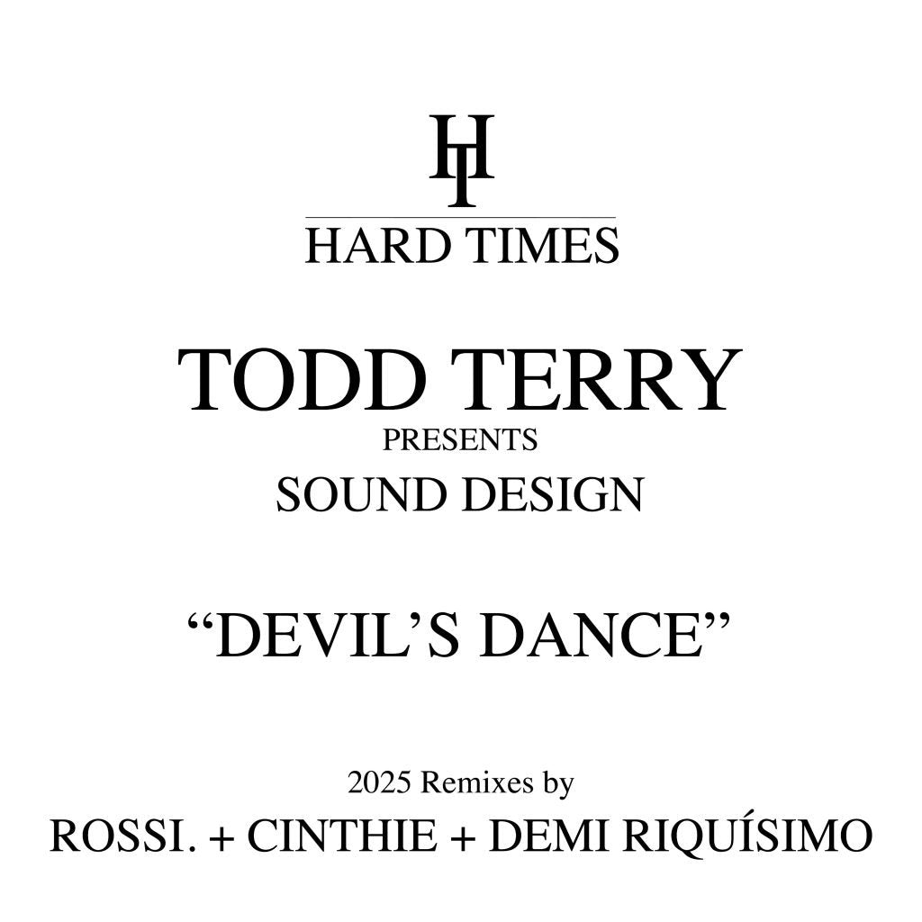 Todd Terry Presents Sound Design - Devil's Dance (2025 Remixes)