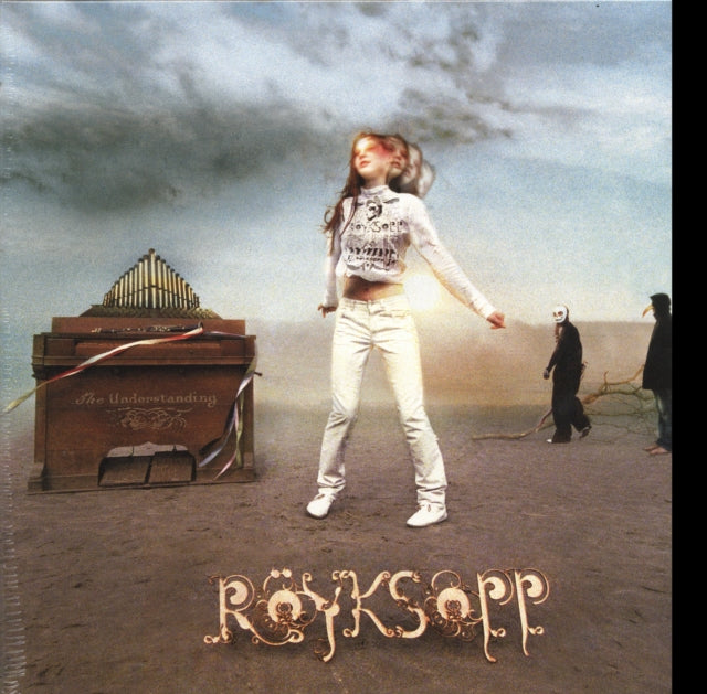 RÖyksopp - The Understanding