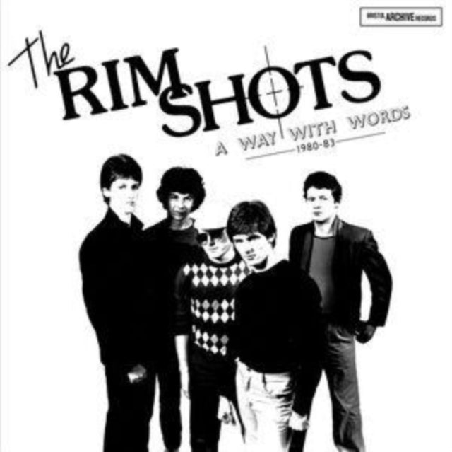 The Rimshots - A Way With Words (1980-1983)