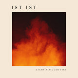 IST IST - Light A Bigger Fire [CD]