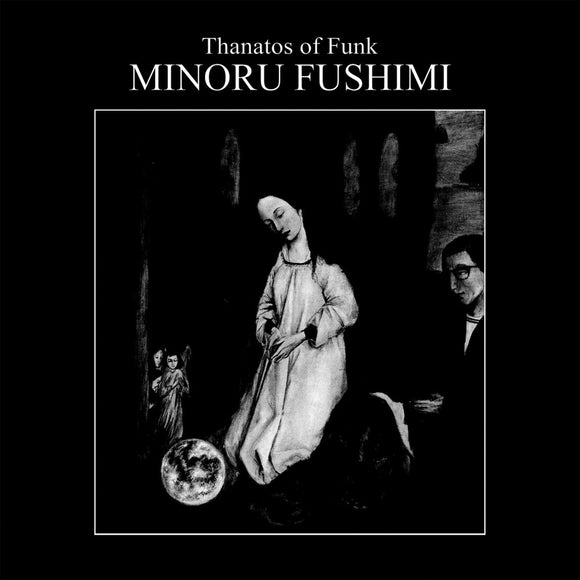 Minoru Fushimi - Thanatos Of Funk (Clear w/Black Splatter LP)