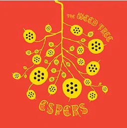 ESPERS - THE WEED TREE