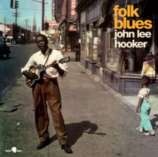 JOHN LEE HOOKER - FOLK BLUES