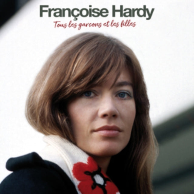 FRANCOISE HARDY - TOUS LES GARCONS ET LES FILLES
