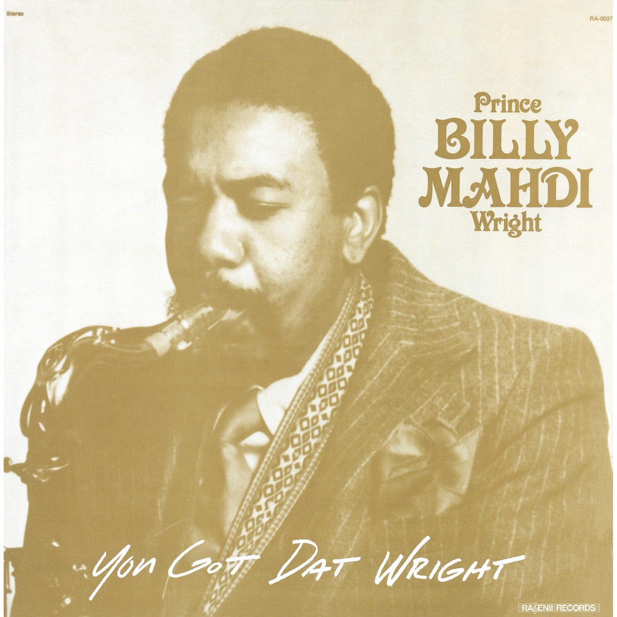 PRINCE BILLY MAHDI WRIGHT - You Got Dat Wright