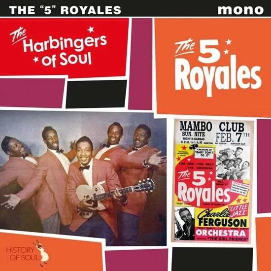 The "5" Royales - The Harbingers Of Soul