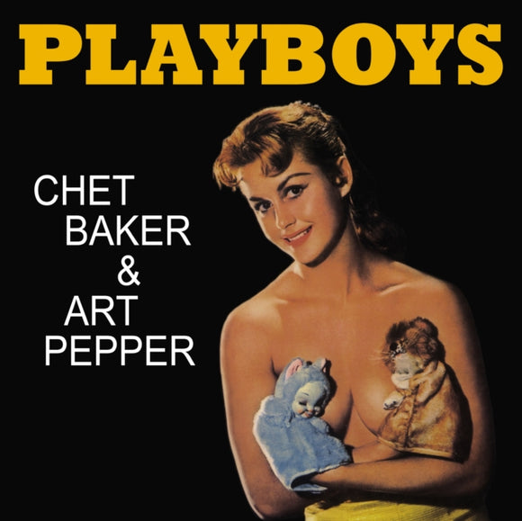 CHET BAKER AND ART PEPPER - Playboys (Yellow Vinyl)