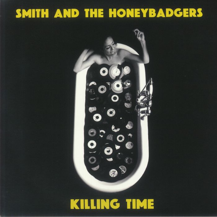 SMITH & THE HONEY BADGERS - Killing Time