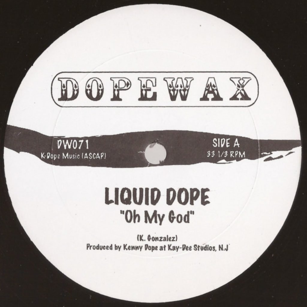 Liquid Dope - Oh My God / Krash