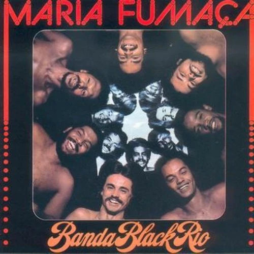 BANDA BLACK RIO - Maria Fumaca