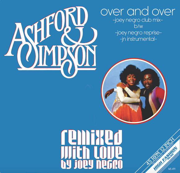 ASHFORD & SIMPSON - OVER AND OVER (JOEY NEGRO REMIXES)