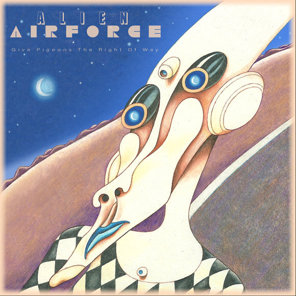 Alien Airforce - Give Pigeons The Right Of Way [CD]