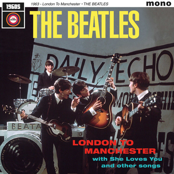 The Beatles - 1963: London To Manchester