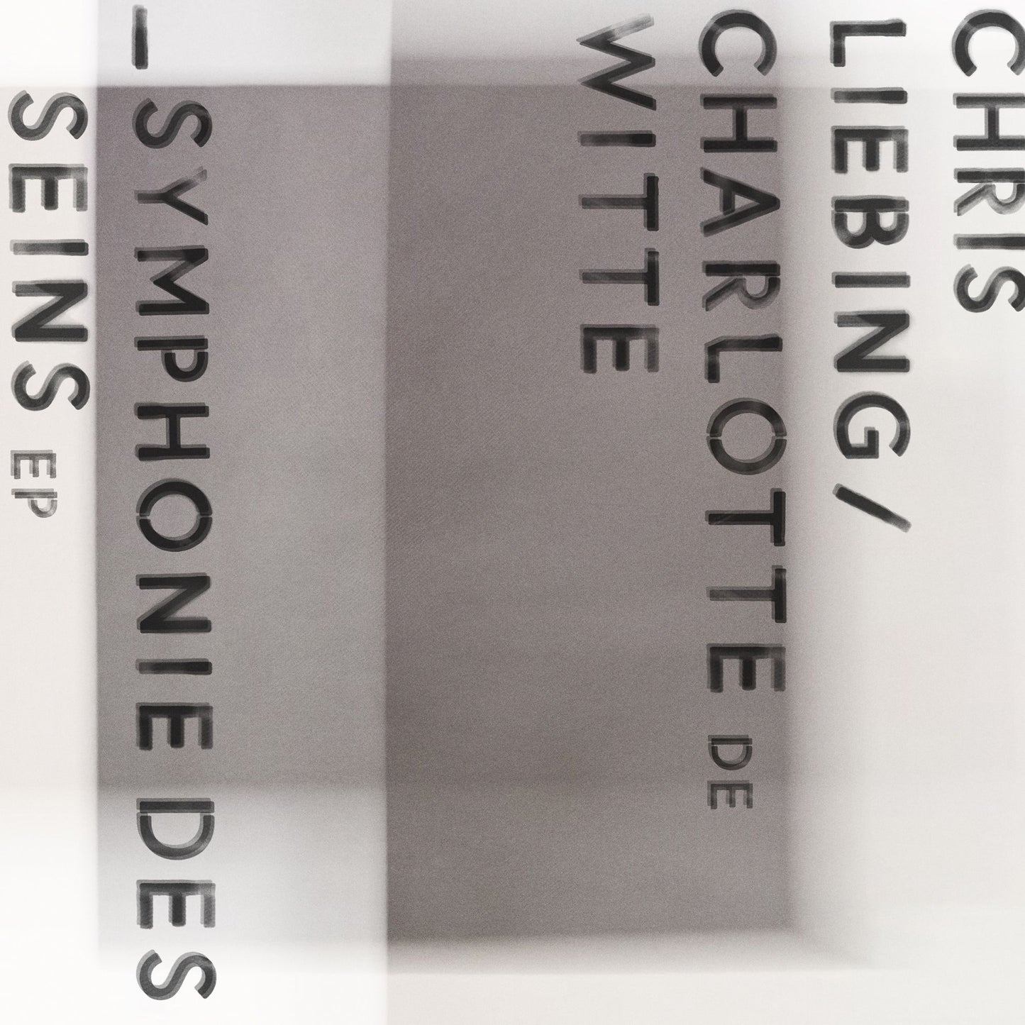 Chris Liebing, Charlotte de Witte - Symphonie des Seins EP