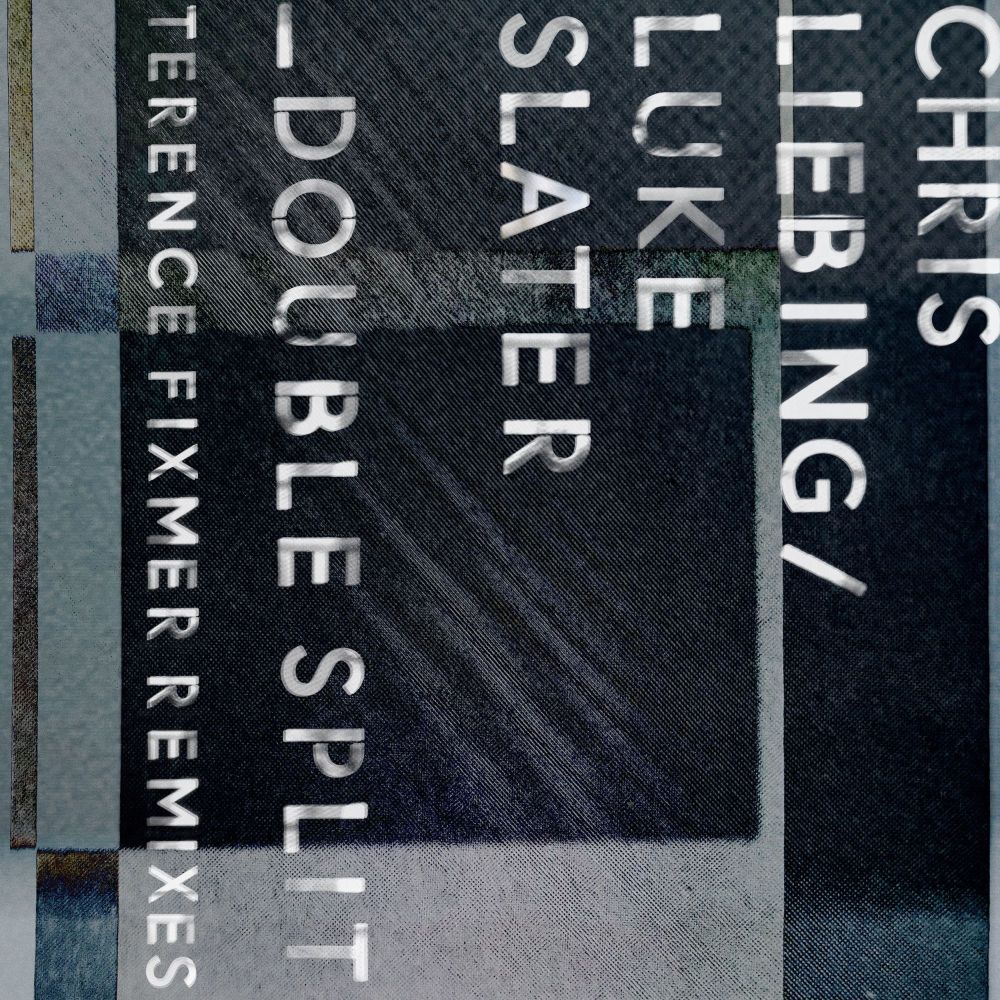 Chris Liebing, Luke Slater - Double Split (Terence Fixmer Remixes)