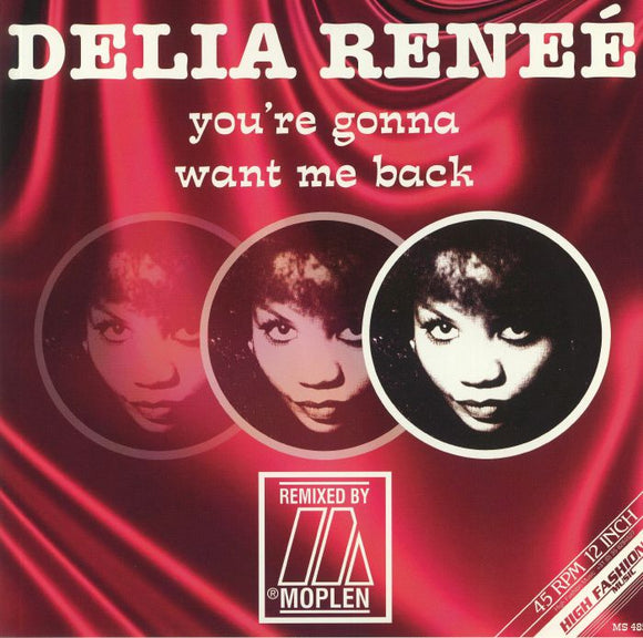 Delia Reneé - You're Gonna Want Me Back (Moplen Remixes)