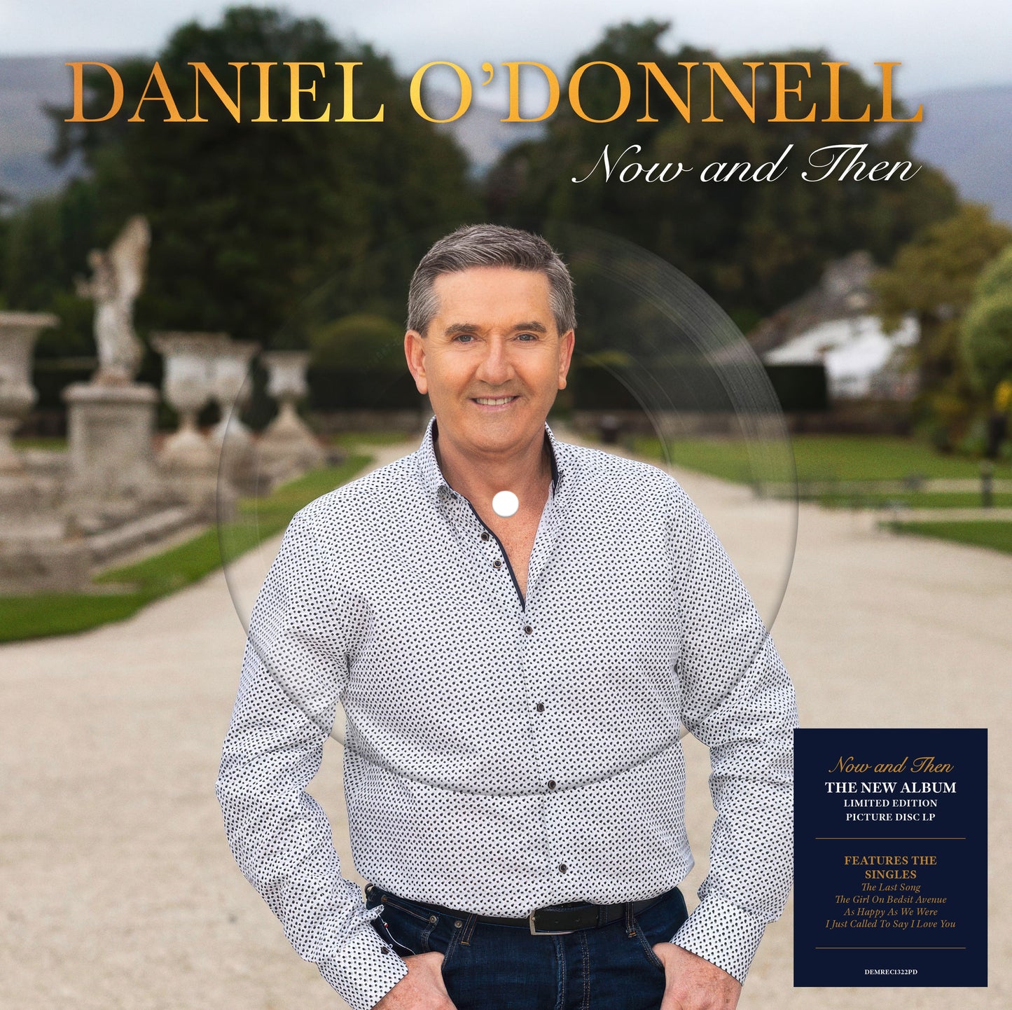 DANIEL ODONNELL - NOW & THEN (PICTURE DISC)