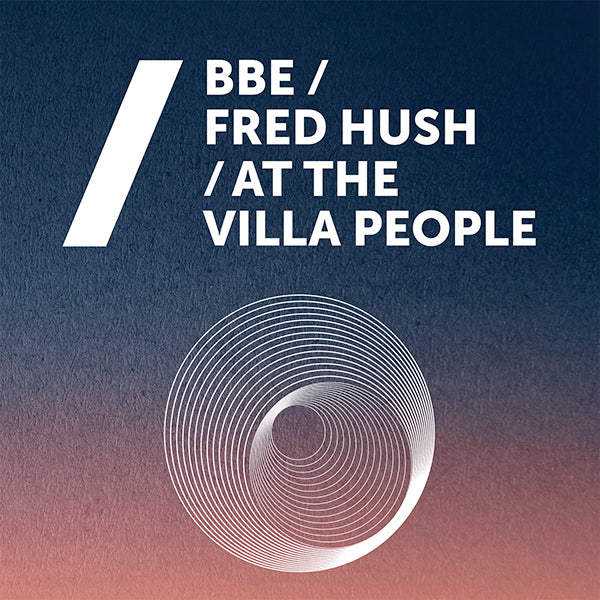 BBE / Fred Hush / At The Villa People - Hurricane / Sturm Der Liebe / Indian Summer