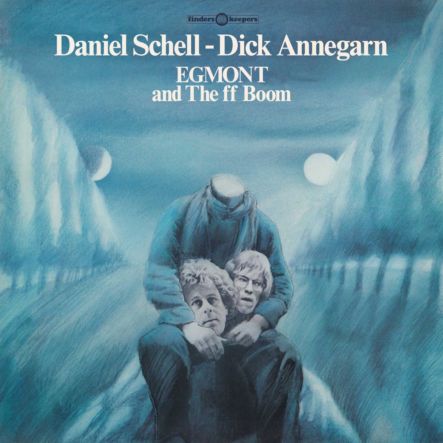 Daniel Schell & Dick Annegarn - Egmont And The ff Boom