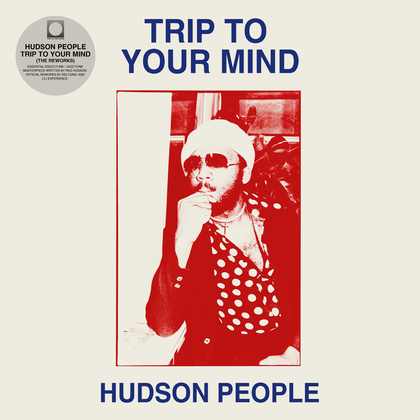 Hudson People - Trip To Your Mind (Delfonic & LTJ Reworks)