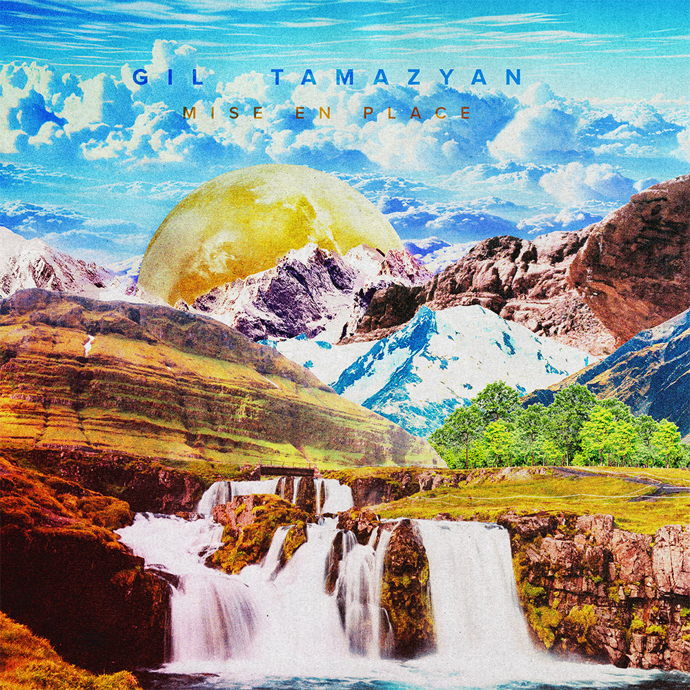 Gil Tamazyan - Mise en Place