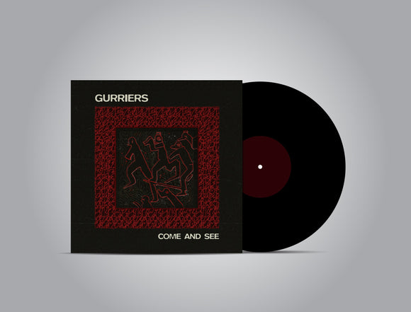 Gurriers - Come And See [Black Vinyl]