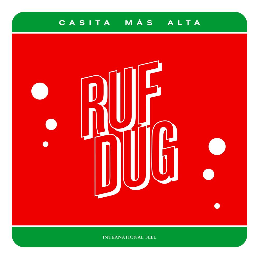 Ruf Dug - Casita Más Alta