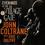 John Coltrane - Evenings at The Village Gate: John Coltrane with Eric Dolphy [LP]