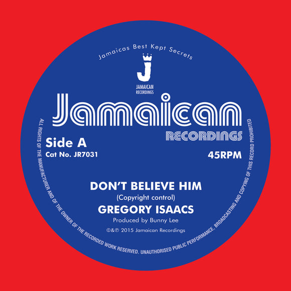 Gregory Isaacs - Don’t Believe Him / The Village [7