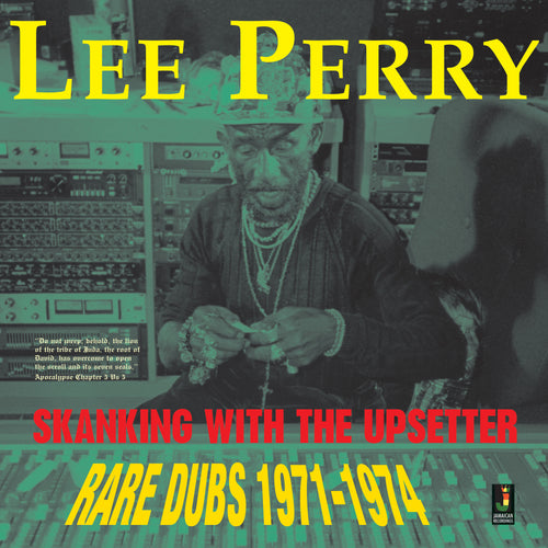 Lee Perry - Skanking With The Upsetter “Rare Dubs 1971- 1974 [LP]