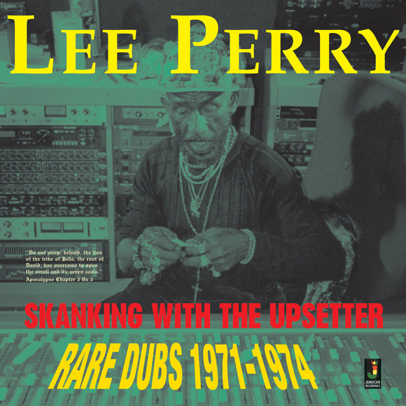 Lee Perry - Skanking With The Upsetter “Rare Dubs 1971- 1974 [LP]
