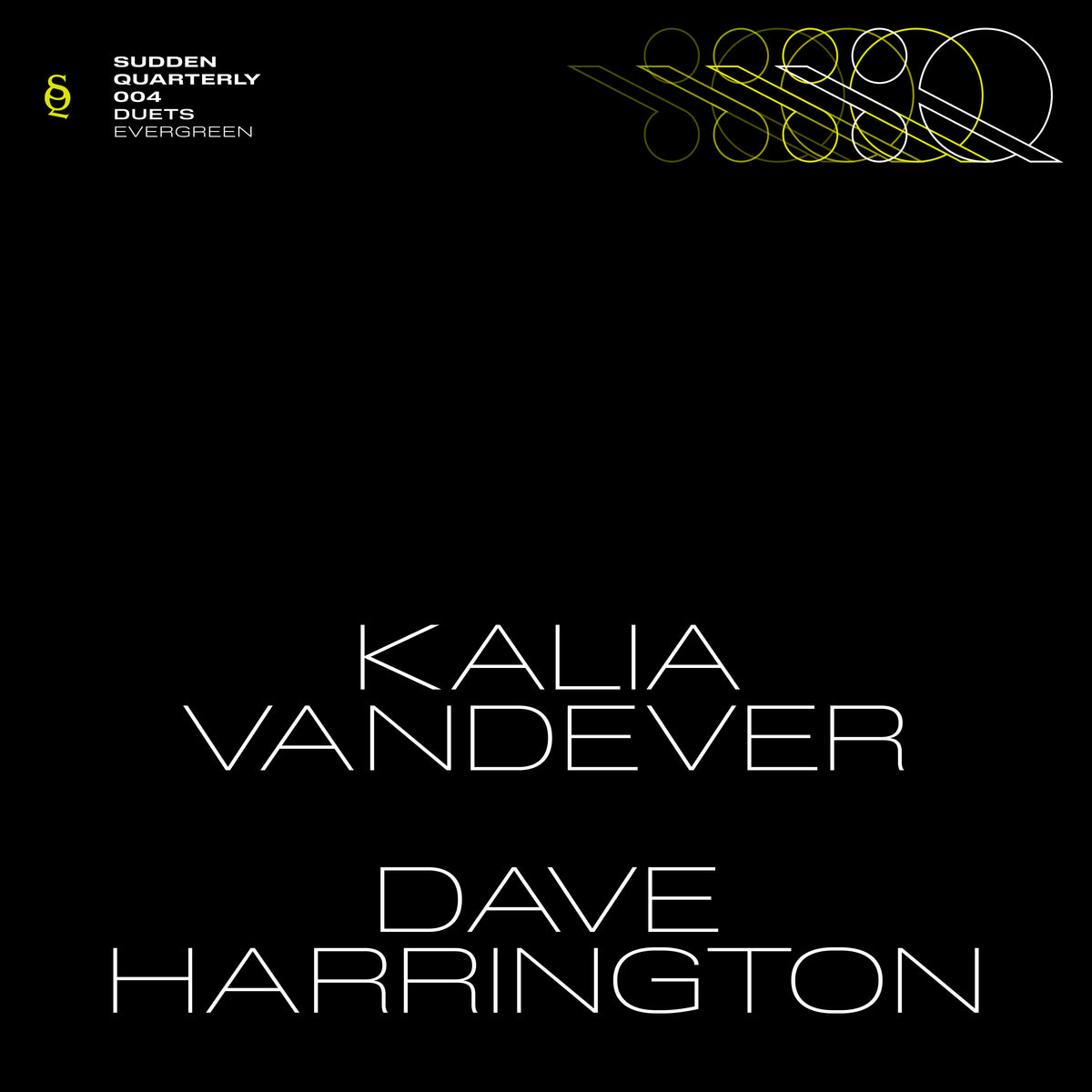 Kalia Vandever, Dave Harrington - Evergreen