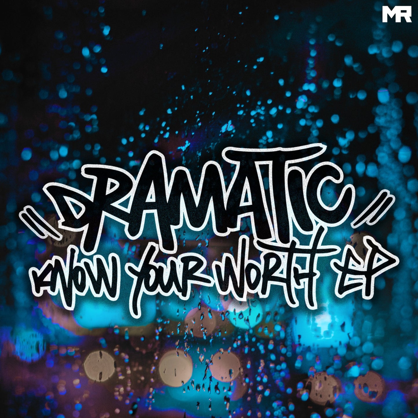 Dramatic - Know Your Worth EP (White Vinyl Version)